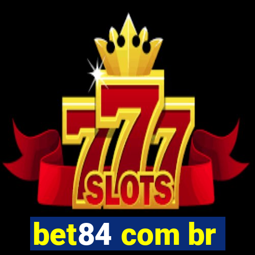 bet84 com br